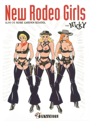 [Nicky (Pierre Nedjar)] New Rodeo Girls - Suivi De Rose Garden School [French] cover