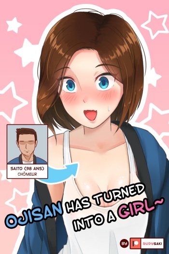 [RudySaki] Ojisan has turned into a girl [French] {La sainte perv''} cover