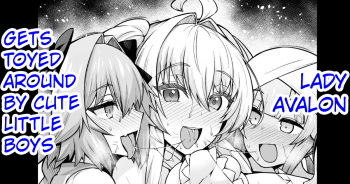 [Ankoman] Lady Avalon, Kawaii Otokonoko ni Hodasareru (Fate Grand Order) [English] [hardcase8translates] cover