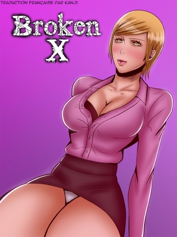 [Felsala] Broken X - Chapitre 3 cover