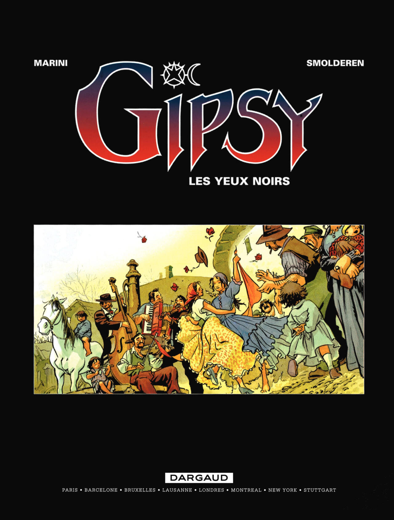Gipsy -04- Les yeux noirs page 2 full