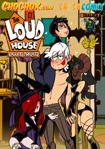 [ChoChoX (1/8)] Dulce Truco (The Loud House) (En Progreso) cover